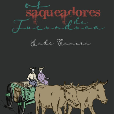 Os saqueadores de Tucunduva